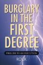 Burglary In The First Degree - Preview