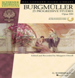 Burgmuller - 25 Progressive Studies, Opus 100