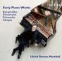 Burgmüller/Schumann/Schuncke/Chopin: Early Piano Works - CD - Preview
