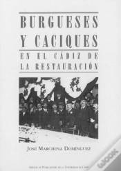 Capa do artigo Burgueses Y Caciques En El Cádiz De La Restauración (1876-1909)