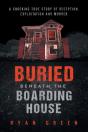 Buried Beneath The Boarding House - Preview