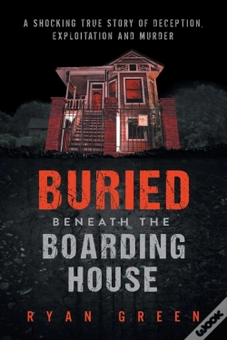 Capa do artigo Buried Beneath The Boarding House