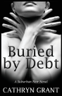Buried By Debt - Preview