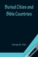 Buried Cities And Bible Countries