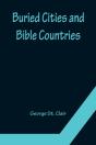 Buried Cities And Bible Countries - Preview