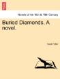 Buried Diamonds. A Novel. - Preview