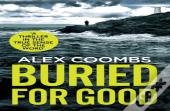 Buried For Good