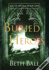 Buried Heroes