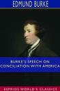 Burke'S Speech On Conciliation With America (Esprios Classics) - Preview