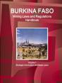 Burkina Faso Mining Laws And Regulations Handbook Volume 1 Strategic Information And Basic Laws - Preview