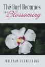 Burl Becomes The Blossoming - Preview