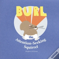 Capa do artigo Burl, The Attention-Seeking Squirrel