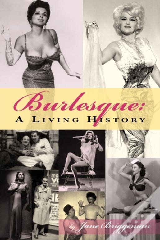 Burlesque: A Living History