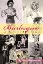 Burlesque: A Living History - Preview