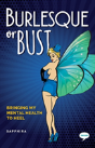 Burlesque Or Bust - Preview