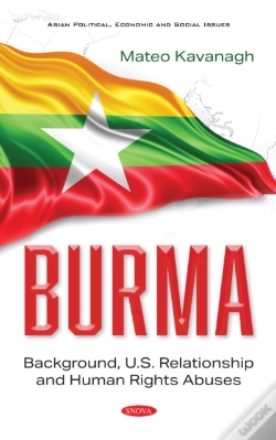 Capa do artigo Burma: Background, U.S. Relationship And Human Rights Abuses