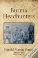 Burma Headhunters