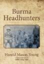 Burma Headhunters - Preview
