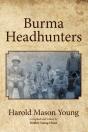 Burma Headhunters - Preview