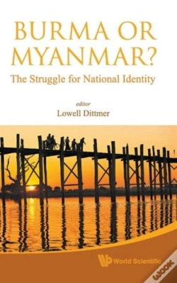 Capa do artigo Burma Or Myanmar? The Struggle For National Identity