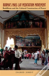 Burma'S Mass Lay Meditation Movement