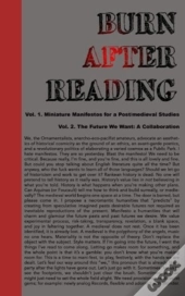 Burn After Reading: Miniature Manifestos