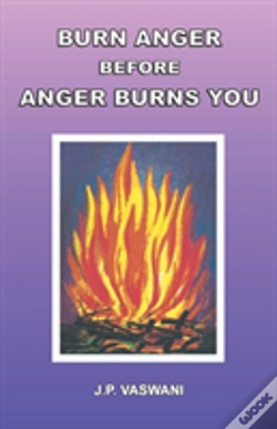 Capa do artigo Burn Anger Before Anger Burns You