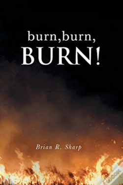 Capa do artigo Burn, Burn, Burn!