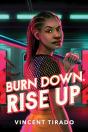 Burn Down, Rise Up - Preview
