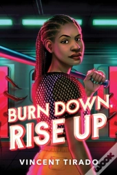 Burn Down, Rise Up