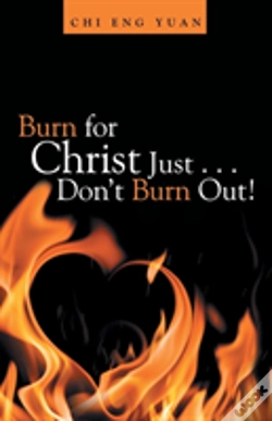 Capa do artigo Burn For Christ Just . . . Don'T Burn Out!