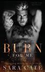 Burn For Me - Preview