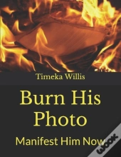 Burn His Photo