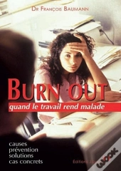 Burn Out 3eme Edition