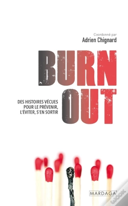 Capa do artigo Burn Out : Des Histoires Vécues Pour Détecter, Comprendre Et Agir