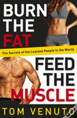 Capa do artigo Burn The Fat, Feed The Muscle