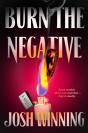 Burn The Negative - Preview