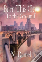 Capa do artigo Burn This City To The Ground