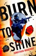 Burn To Shine