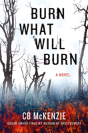Burn What Will Burn - Preview