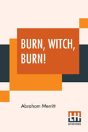 Burn, Witch, Burn! - Preview
