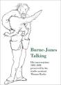 Burne-Jones Talking - Preview