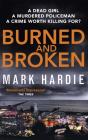 Burned And Broken - Preview