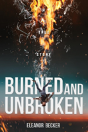 Burned And Unbroken - Preview