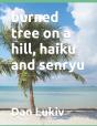 Burned Tree On A Hill, Haiku And Senryu - Preview