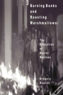 Capa do artigo Burning Banks And Roasting Marshmallows