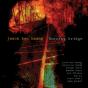 Burning Bridge - CD - Preview