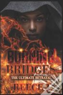 Burning Bridges