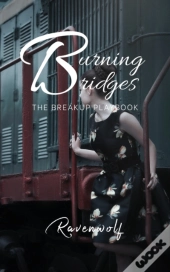 Burning Bridges