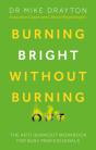 Burning Bright Without Burning Out - Preview